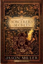 SORCERERS secrets miller